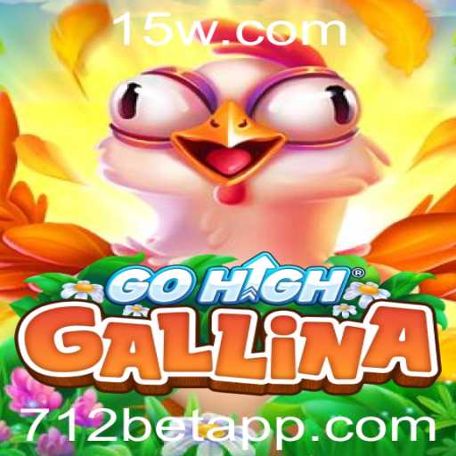 Descubra o Fascinante Mundo de GoHighGallina com 712bet